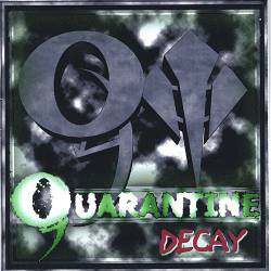 Quarantine (USA) : Decay